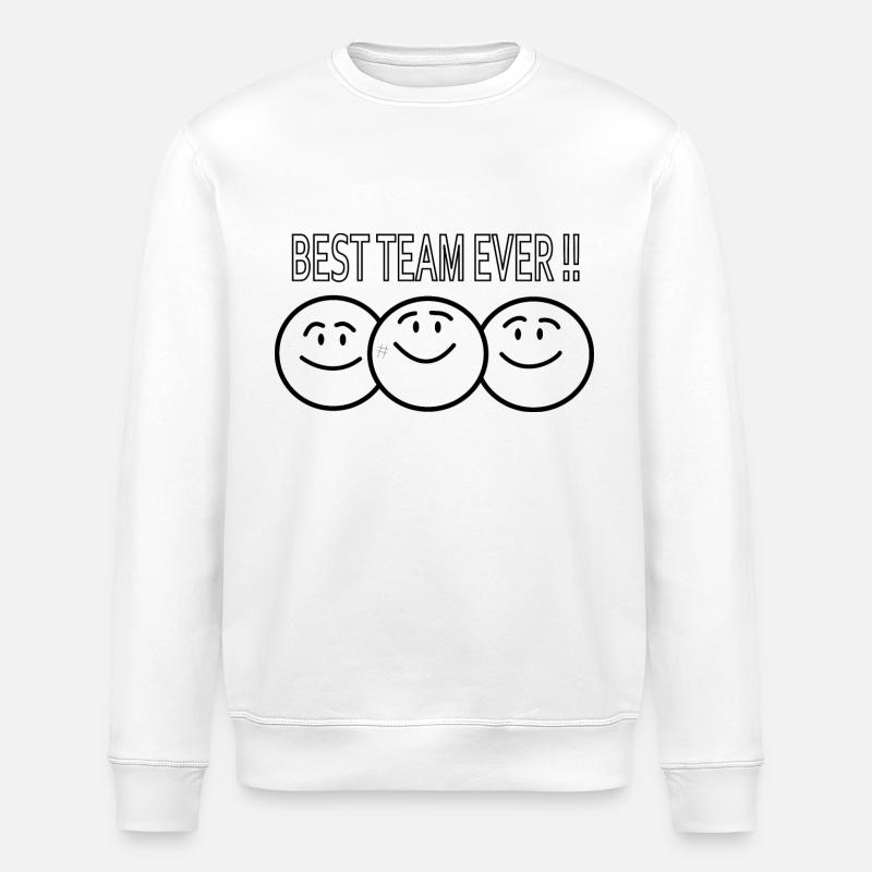 best team ever !! - Stanley/Stella Unisex Bio-Sweatshirt ROLLER - Weiß