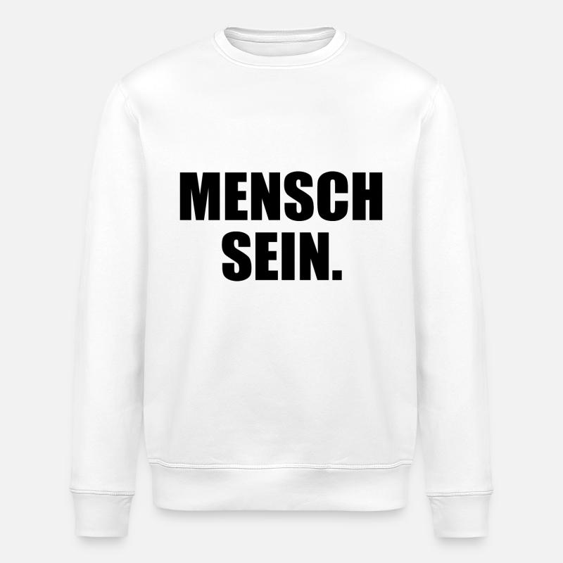 Mensch sein - Stanley/Stella Unisex Bio-Sweatshirt ROLLER - Weiß