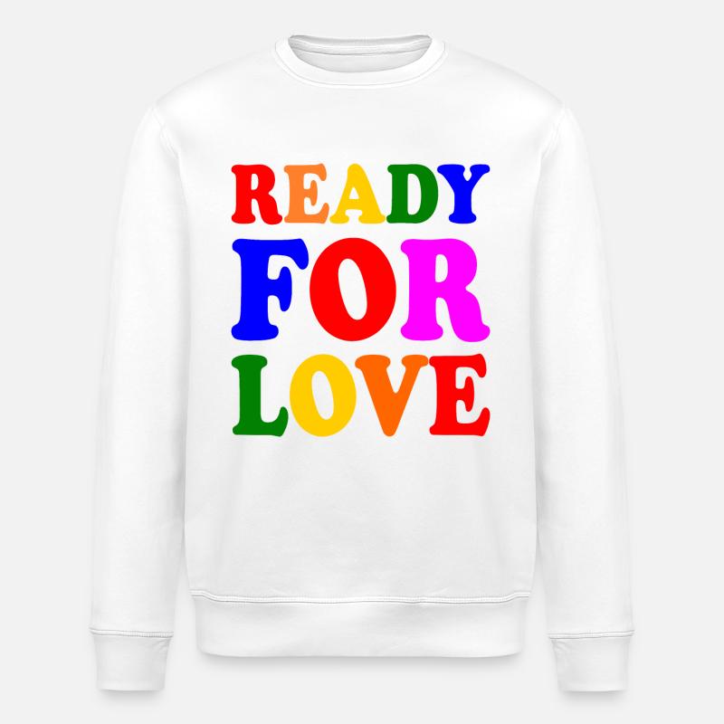 Ready for love - Stanley/Stella Unisex Bio-Sweatshirt ROLLER - Weiß