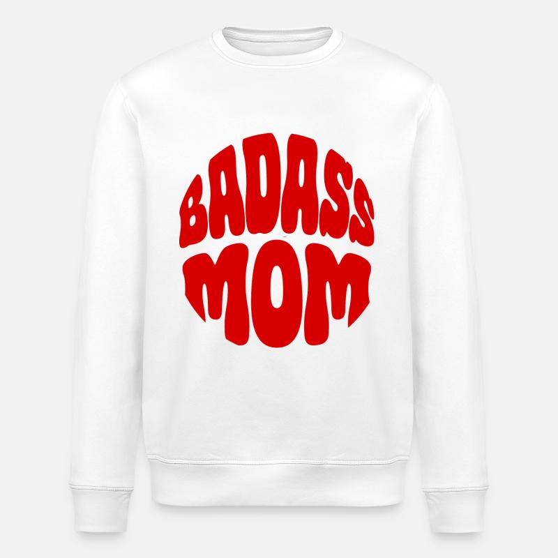 Badass Mom - Stanley/Stella Unisex Bio-Sweatshirt ROLLER - Weiß