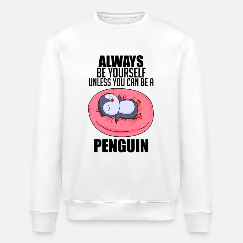 Penguin Penguins Saying - Stanley/Stella ROLLER Unisex Organic Sweatshirt - white