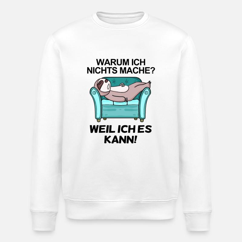 Lustiger Spruch - Nichts machen - Stanley/Stella Unisex Bio-Sweatshirt ROLLER - Weiß