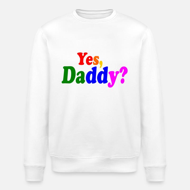 Yes daddy - Sweat bio ROLLER Stanley/Stella Unisexe - blanc