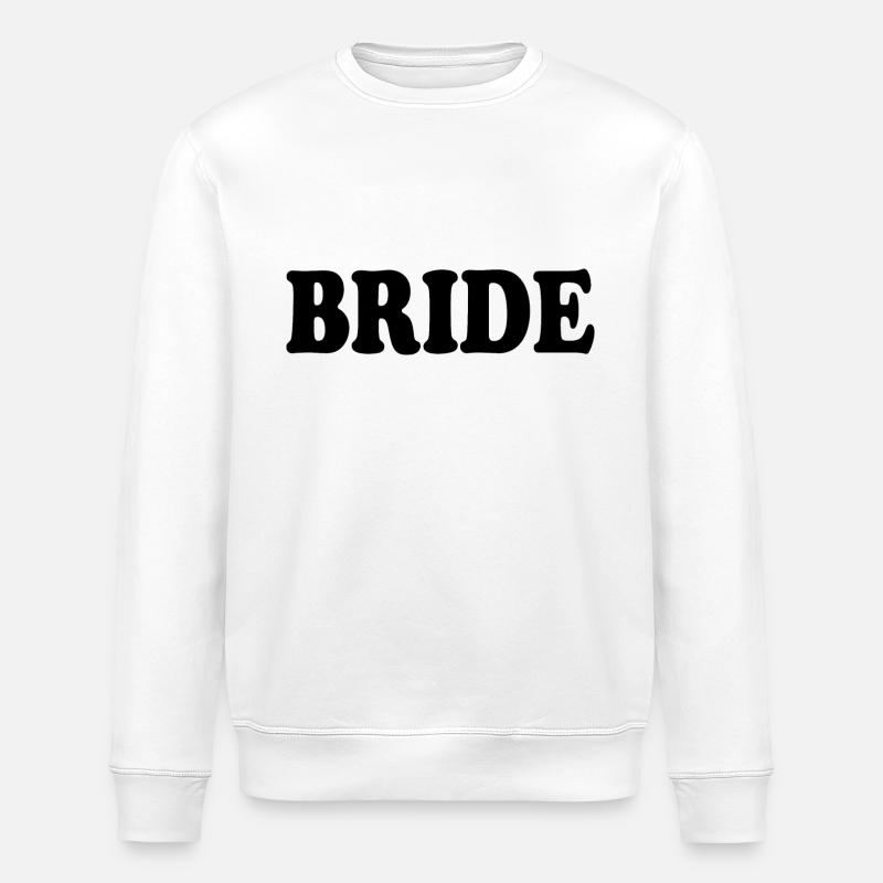 Bride - Stanley/Stella Unisex Bio-Sweatshirt ROLLER - Weiß