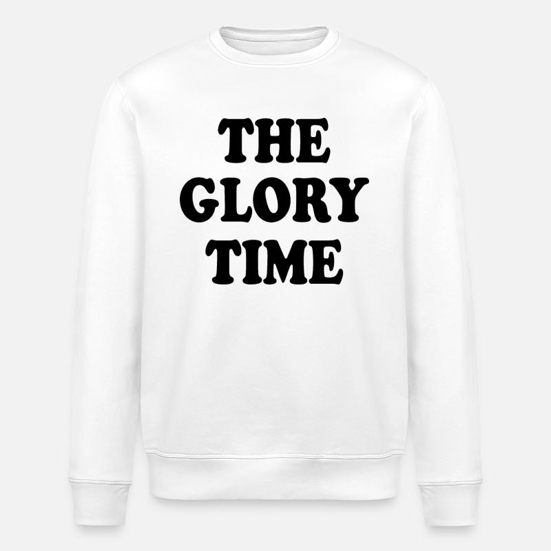 The glory time - Stanley/Stella ROLLER Unisex Organic Sweatshirt - white