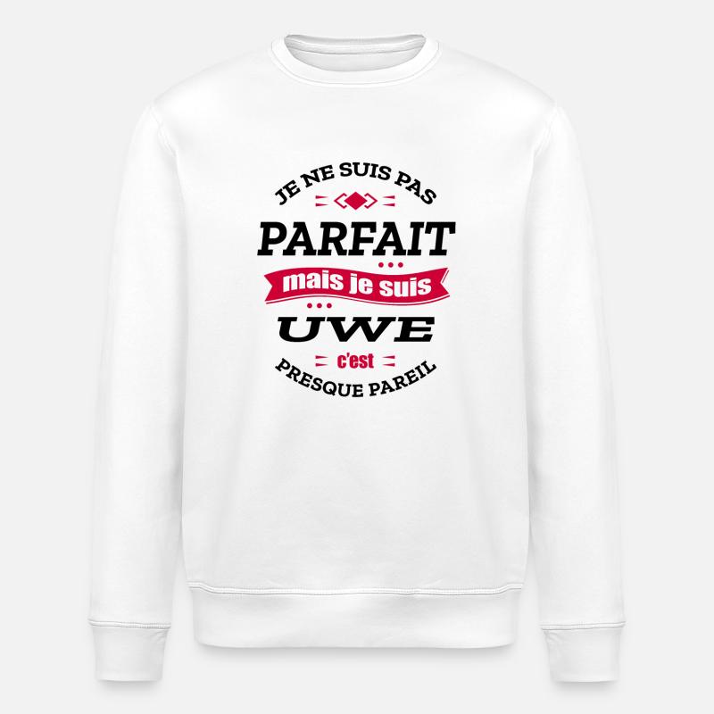 UWE PARFAIT - PRENOM UWE - Sweat bio ROLLER Stanley/Stella Unisexe - blanc