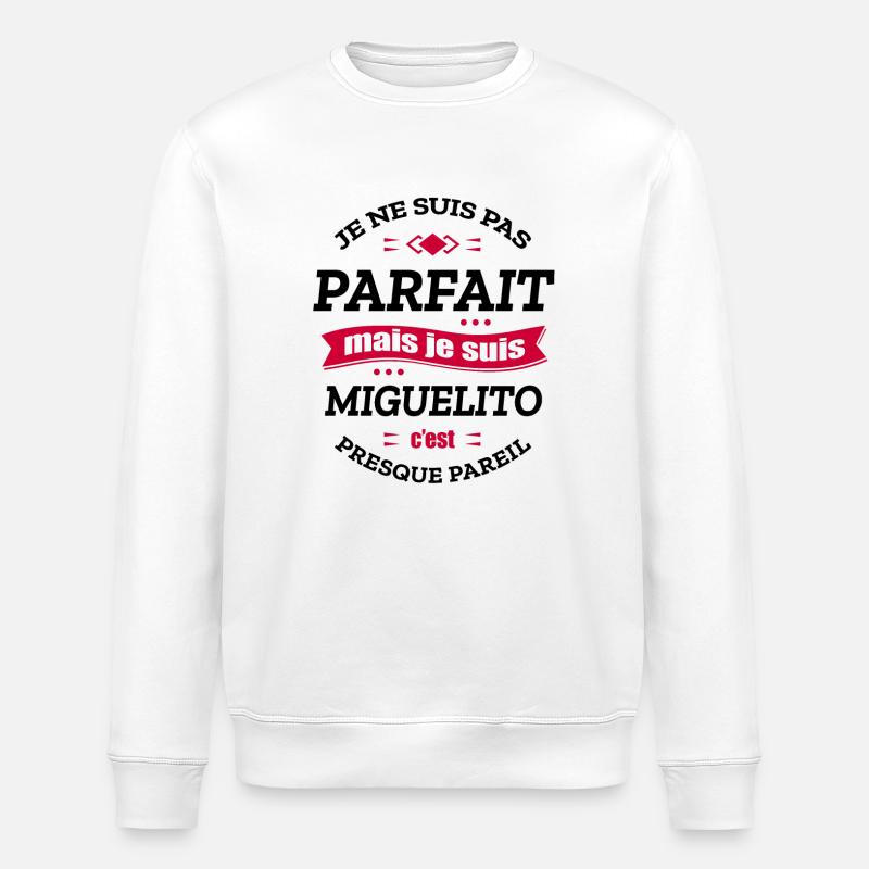 MIGUELITO PARFAIT - PRENOM MIGUELITO - Sweat bio ROLLER Stanley/Stella Unisexe - blanc