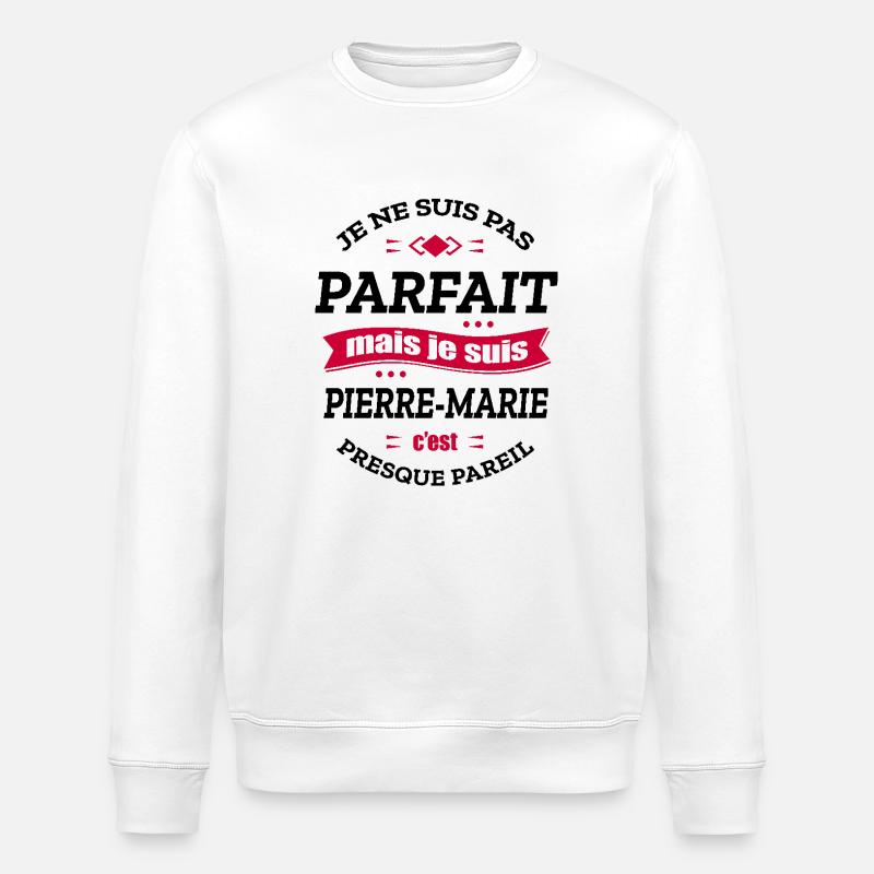 PIERRE-MARIE PARFAIT - PRENOM PIERRE-MARIE - Sweat bio ROLLER Stanley/Stella Unisexe - blanc