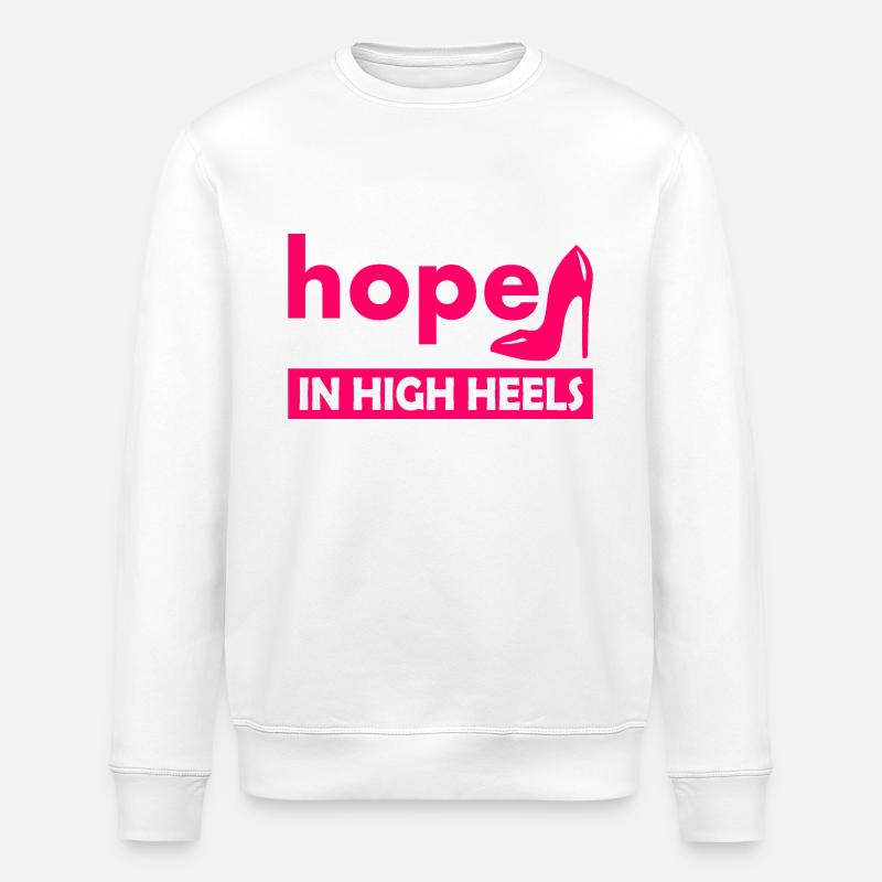 hope in high heels - Stanley/Stella Unisex Bio-Sweatshirt ROLLER - Weiß