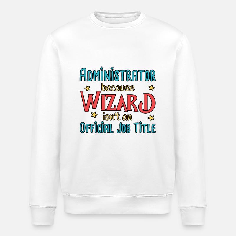 Admin Wizard Administrator - Stanley/Stella ROLLER Unisex Organic Sweatshirt - white