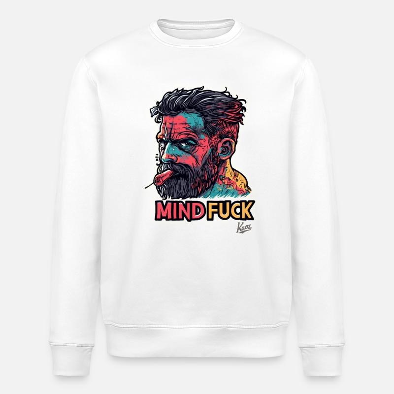 Harter Kerl Mind Fuck - Stanley/Stella Unisex Bio-Sweatshirt ROLLER - Weiß