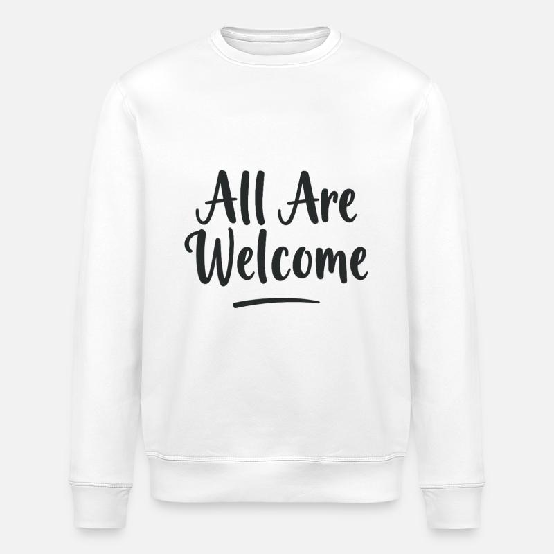 All Are Welcome - Stanley/Stella ROLLER Unisex Organic Sweatshirt - white