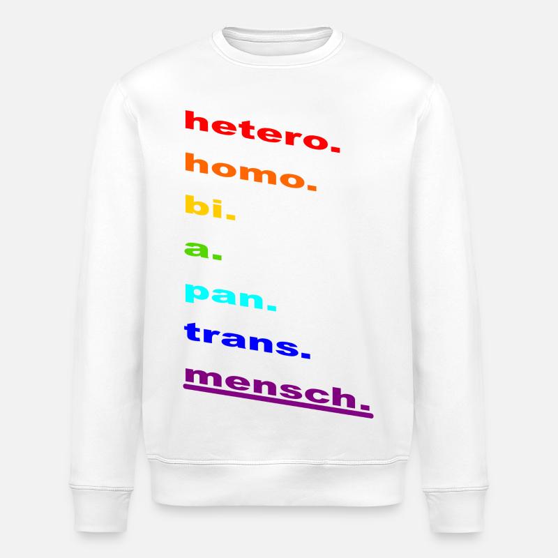 Rainbow Identity: Homo Bi Pan Trans - Stanley/Stella ROLLER Unisex Organic Sweatshirt - white