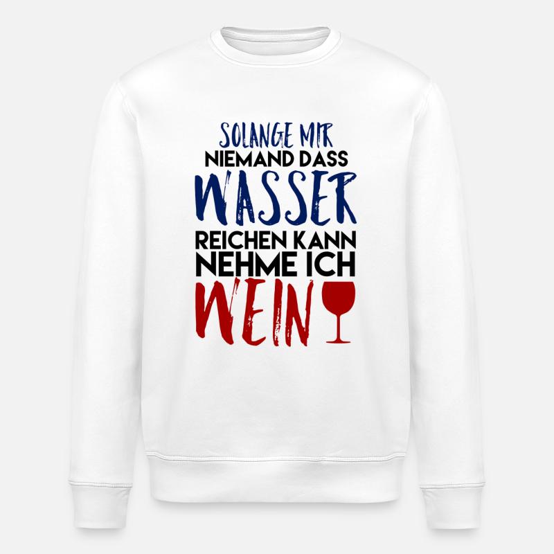 Wein Geschenk Frau - Stanley/Stella Unisex Bio-Sweatshirt ROLLER - Weiß