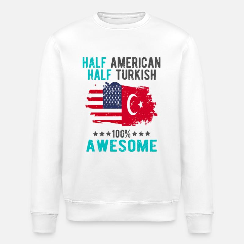 Half American Half Turkish - Stanley/Stella ROLLER Unisex Organic Sweatshirt - white
