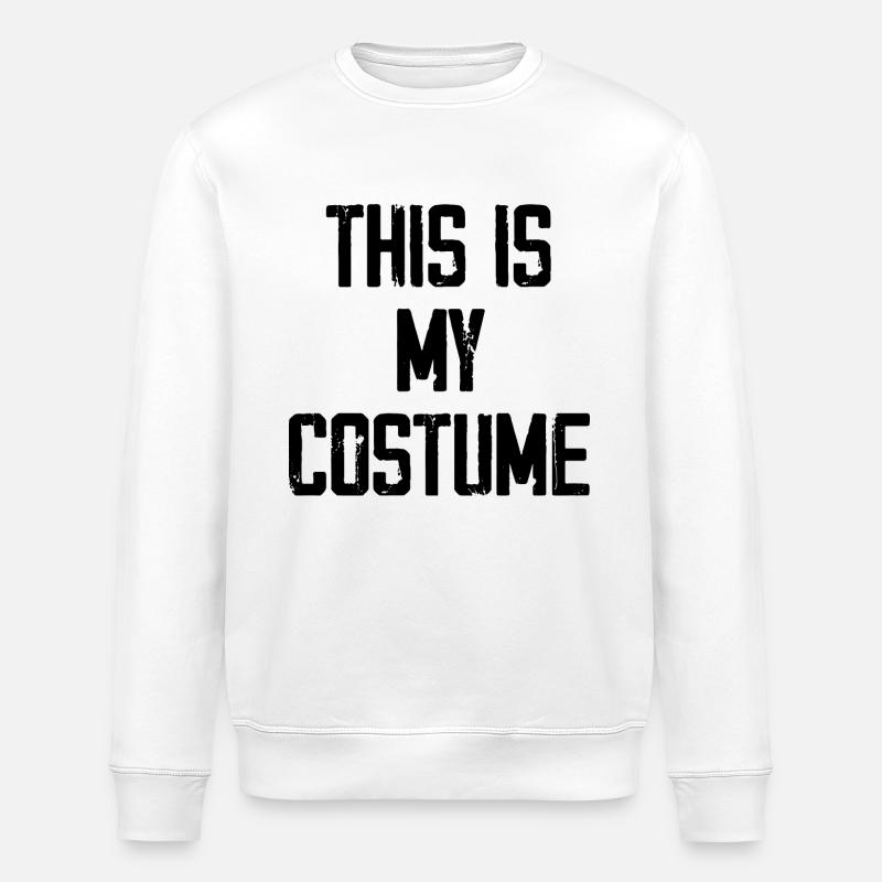 This is my costume - Stanley/Stella ROLLER Unisex Organic Sweatshirt - white