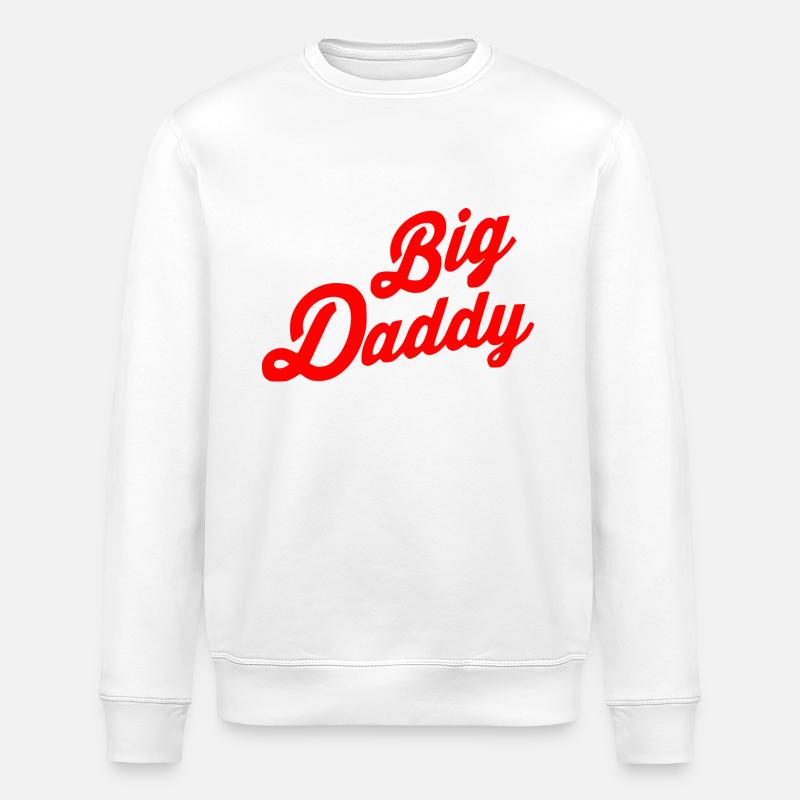 Big daddy - Stanley/Stella Unisex Bio-Sweatshirt ROLLER - Weiß