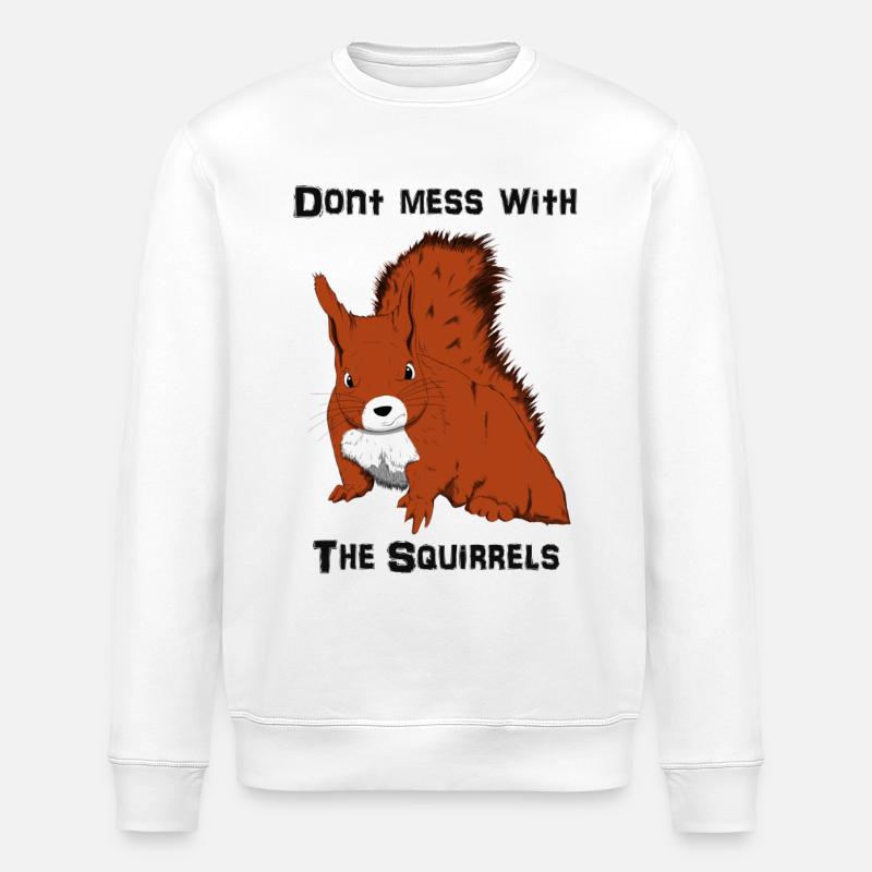 Don't Mess With The Squirrels - Stanley/Stella Unisex Bio-Sweatshirt ROLLER - Weiß