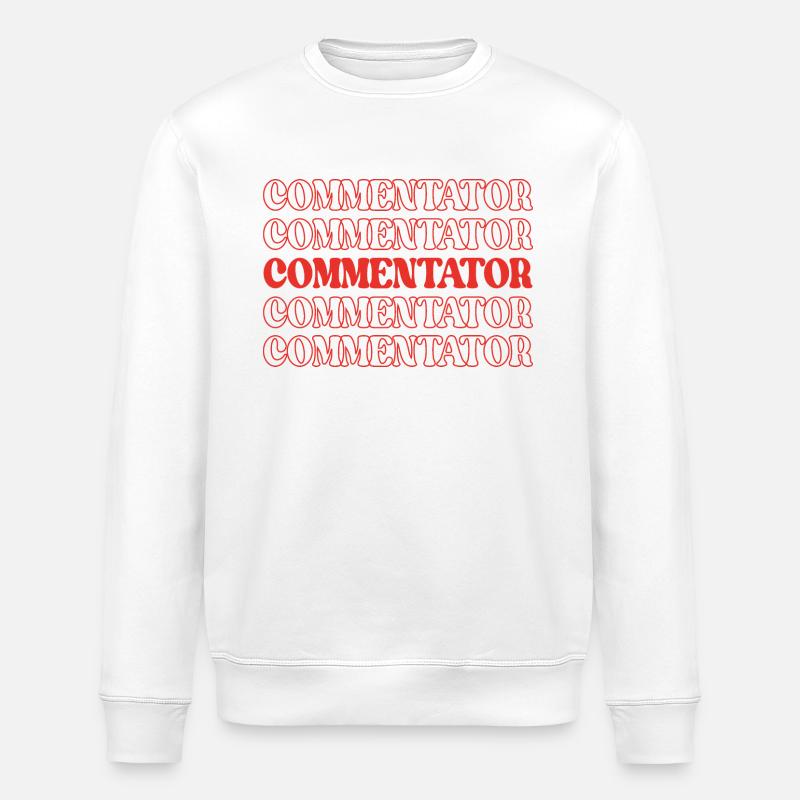 Commentateur Animateur Annonceur Diffuseur - Sweat bio ROLLER Stanley/Stella Unisexe - blanc