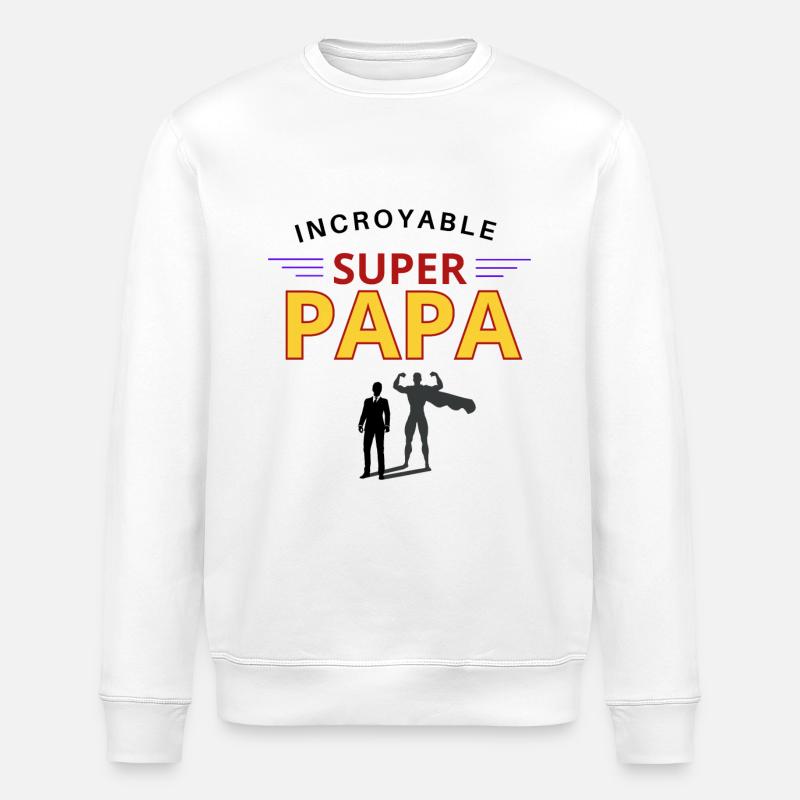 Incroyable Super papa - Sweat bio ROLLER Stanley/Stella Unisexe - blanc