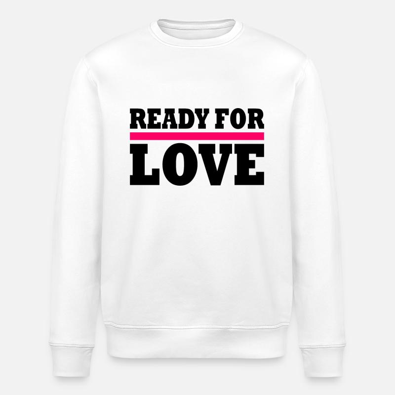 Ready for love - Stanley/Stella ROLLER Unisex Organic Sweatshirt - white