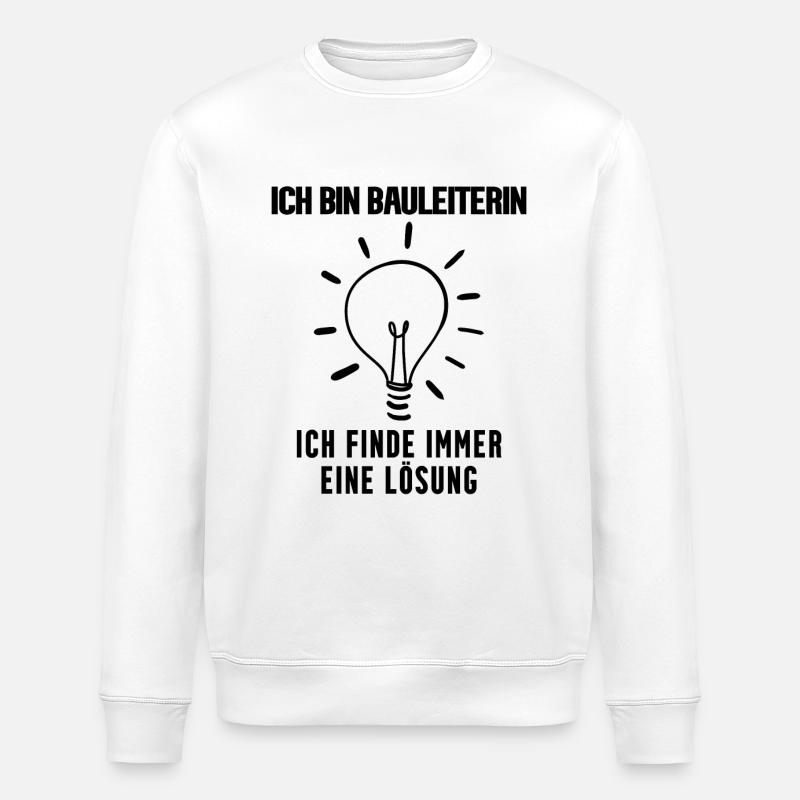 Bauleiterin Beruf Ausbildung - Stanley/Stella Unisex Bio-Sweatshirt ROLLER - Weiß