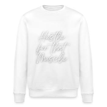 Hustle for that Muscle - Stanley/Stella Unisex Bio-Sweatshirt ROLLER - Weiß - Vorne - Nik (191cm)