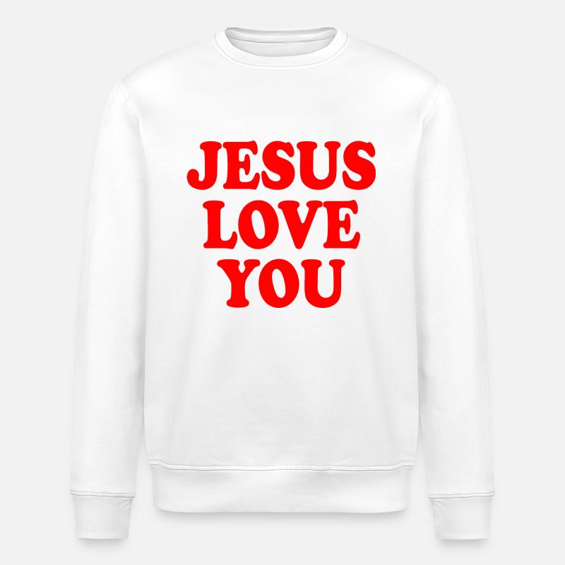 Jesus love you - Sweat bio ROLLER Stanley/Stella Unisexe - blanc