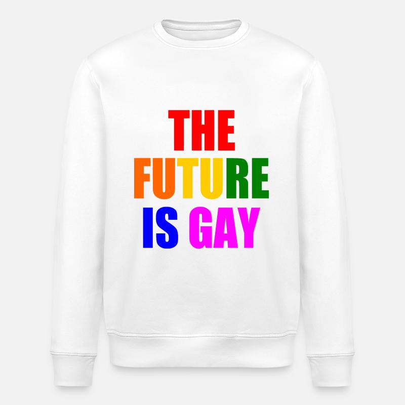 the future is gay - Stanley/Stella Unisex Bio-Sweatshirt ROLLER - Weiß
