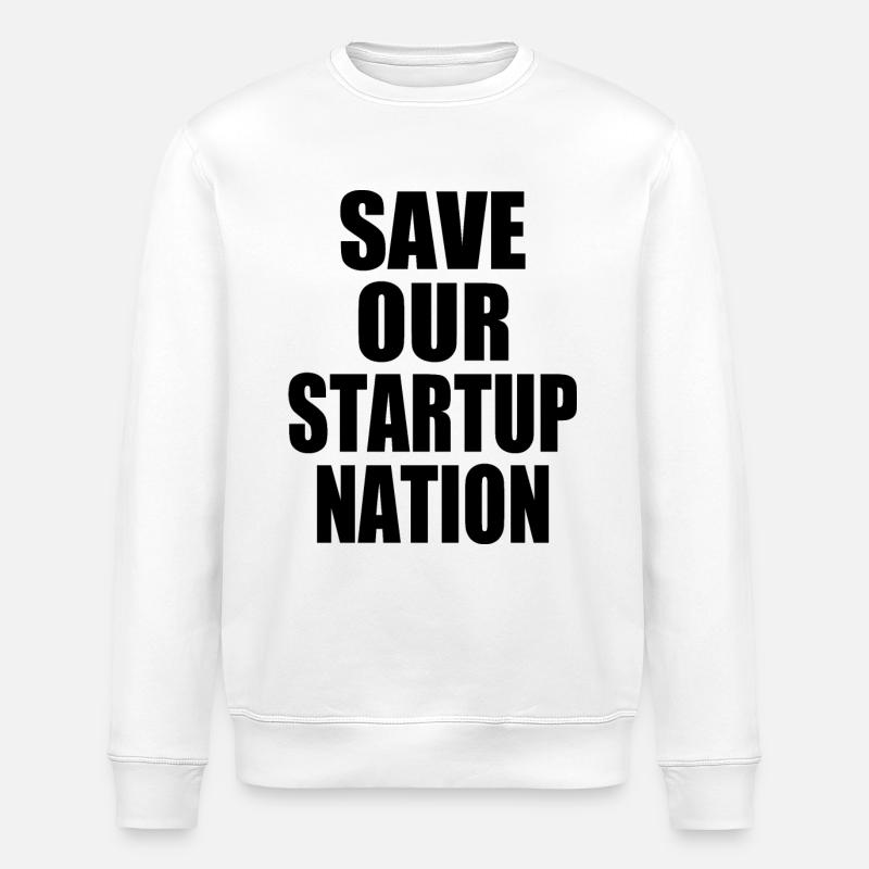 save our startup nation - Stanley/Stella Unisex Bio-Sweatshirt ROLLER - Weiß