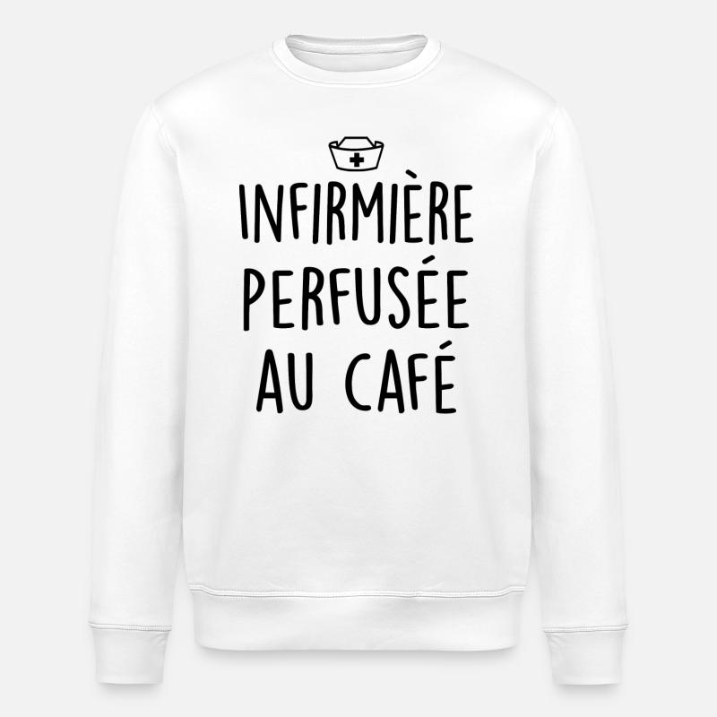 Infirmière perfusée au café - Sweat bio ROLLER Stanley/Stella Unisexe - blanc