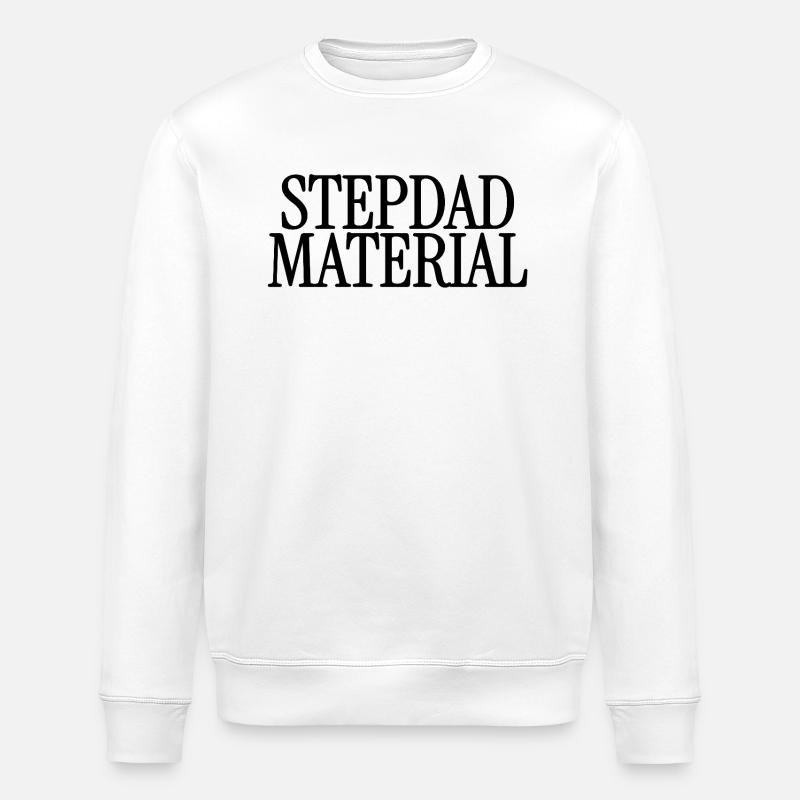 Zukünftiger Stiefvater Spruch - Stanley/Stella Unisex Bio-Sweatshirt ROLLER - Weiß