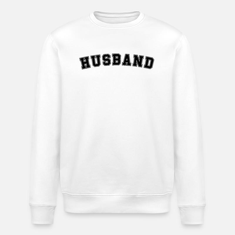 Husband - Stanley/Stella ROLLER Unisex Organic Sweatshirt - white