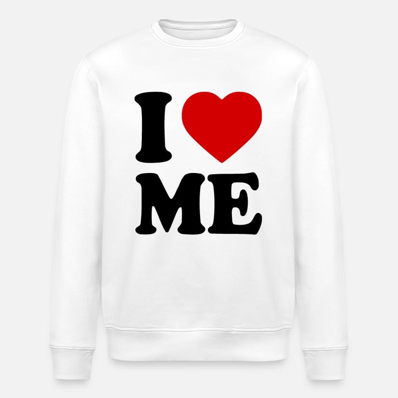 I love me - Stanley/Stella Unisex Bio-Sweatshirt ROLLER - Weiß