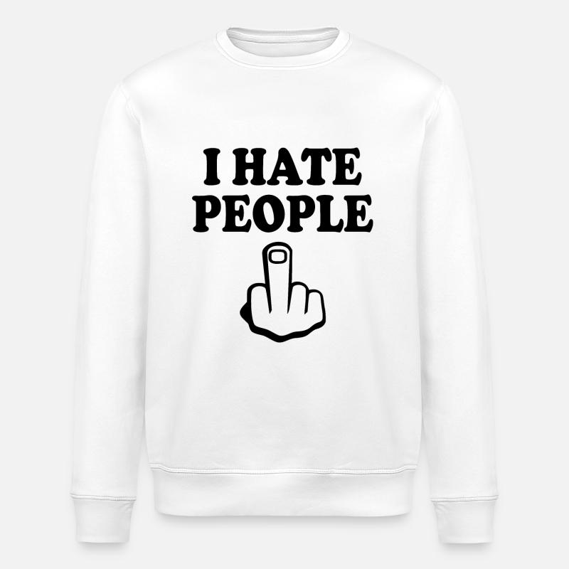 I hate people - Stanley/Stella Unisex Bio-Sweatshirt ROLLER - Weiß