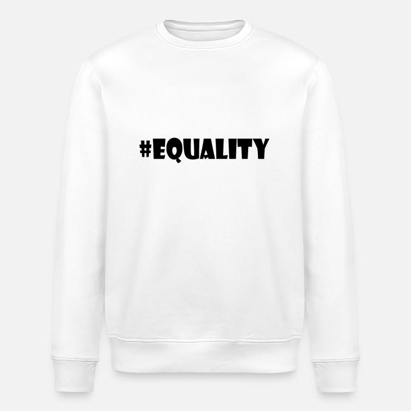 Equality - Stanley/Stella ROLLER Unisex Organic Sweatshirt - white