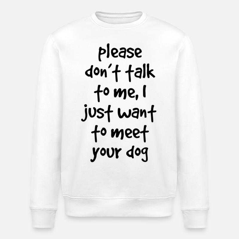 Citation de chien - Sweat bio ROLLER Stanley/Stella Unisexe - blanc