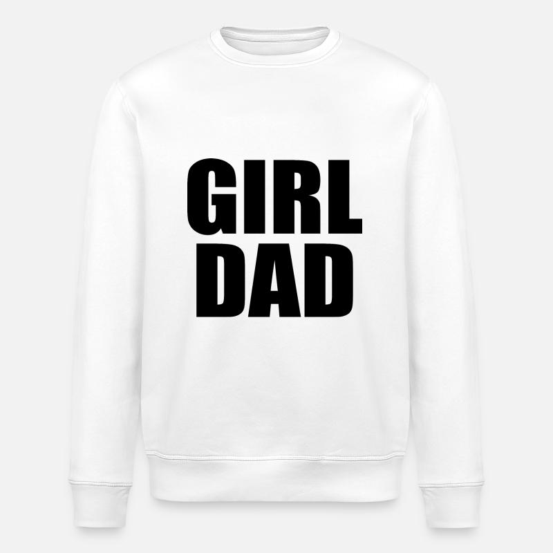Girl dad - Stanley/Stella Unisex Bio-Sweatshirt ROLLER - Weiß