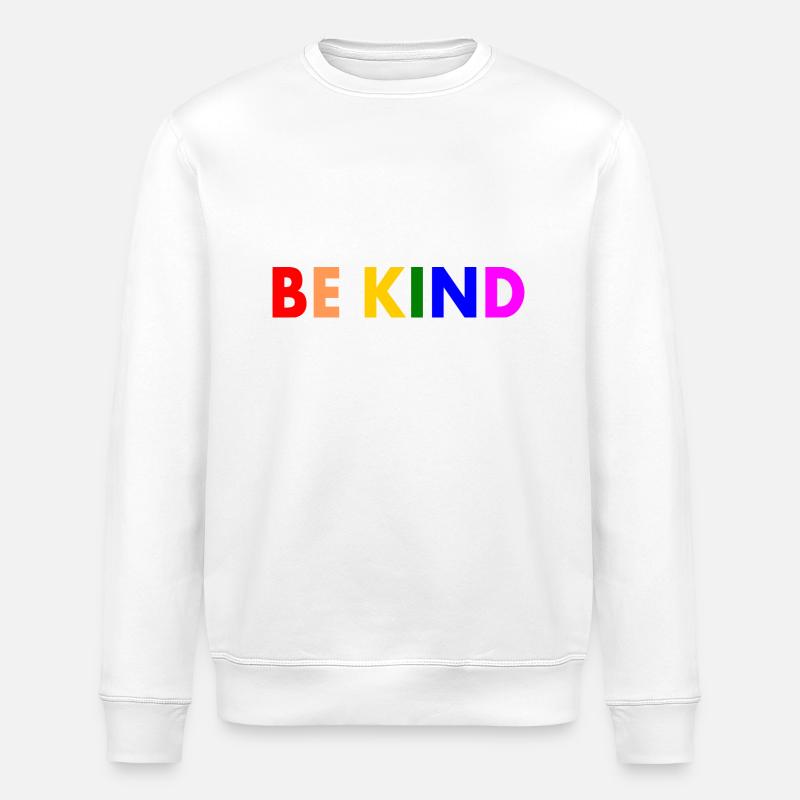 Be kind - Stanley/Stella Unisex Bio-Sweatshirt ROLLER - Weiß