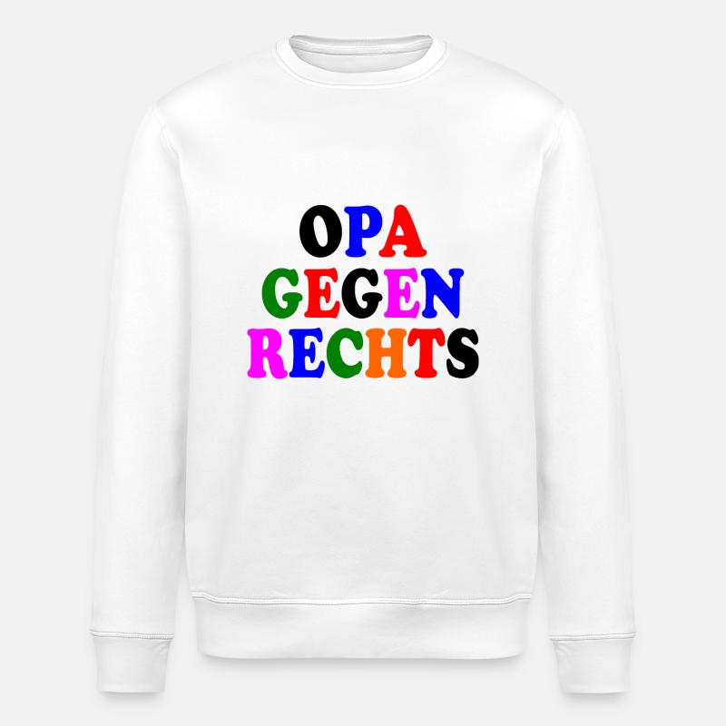 Opa gegen rechts - Stanley/Stella Unisex Bio-Sweatshirt ROLLER - Weiß