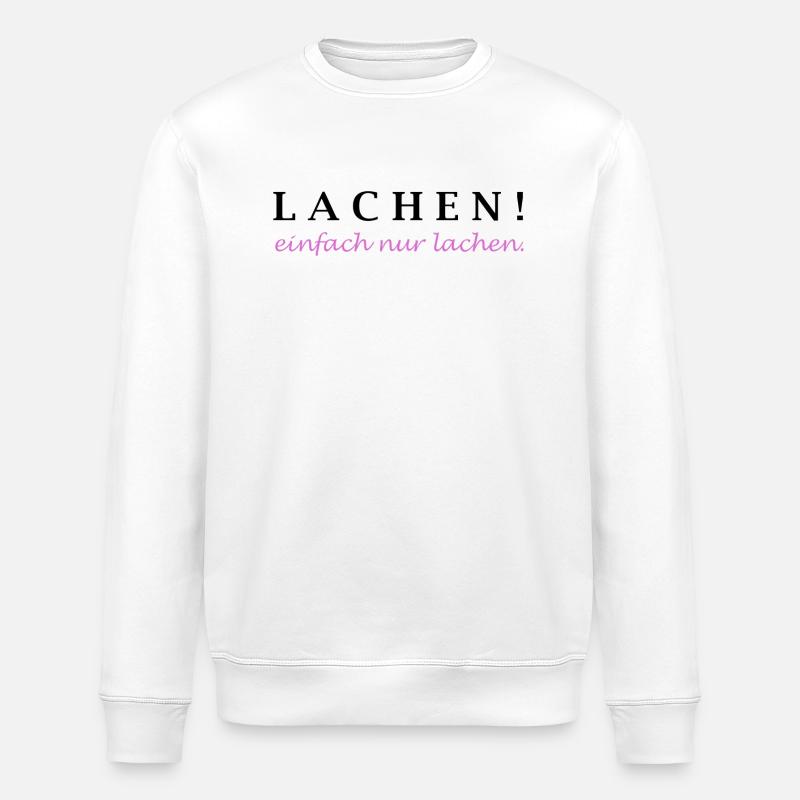 lachen! einfach nur lachen. - Stanley/Stella Unisex Bio-Sweatshirt ROLLER - Weiß