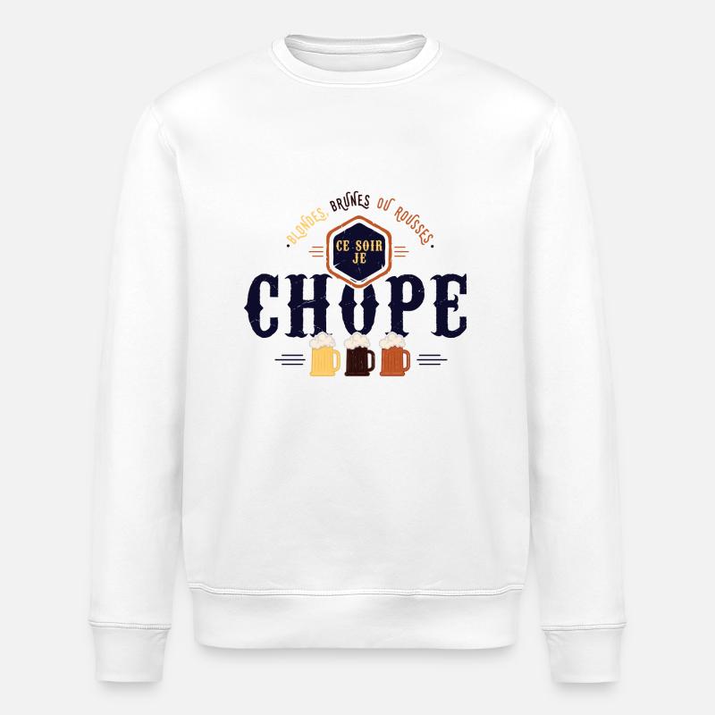 Ce soir je chope - Sweat bio ROLLER Stanley/Stella Unisexe - blanc