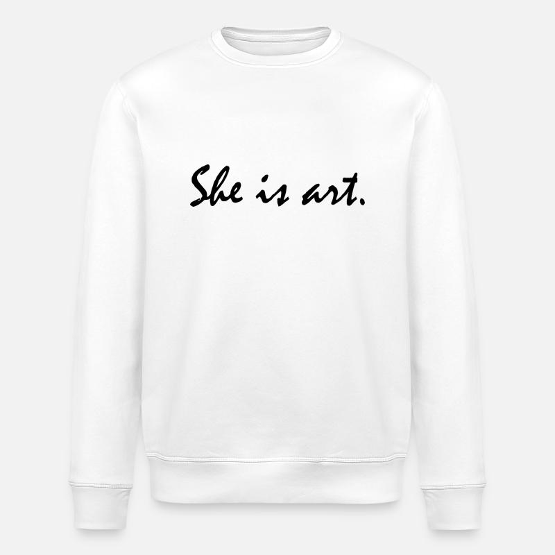 She is art - Sweat bio ROLLER Stanley/Stella Unisexe - blanc