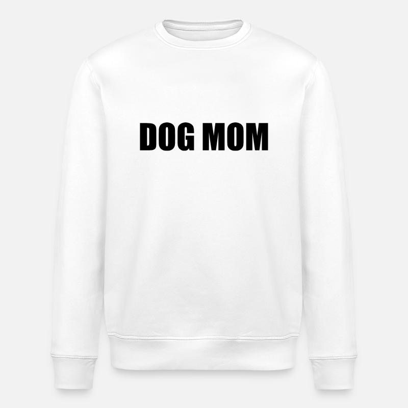 Dog mom - Stanley/Stella Unisex Bio-Sweatshirt ROLLER - Weiß