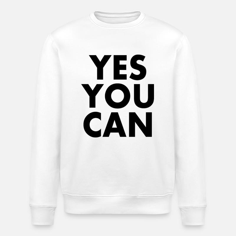 Yes you can - Sweat bio ROLLER Stanley/Stella Unisexe - blanc