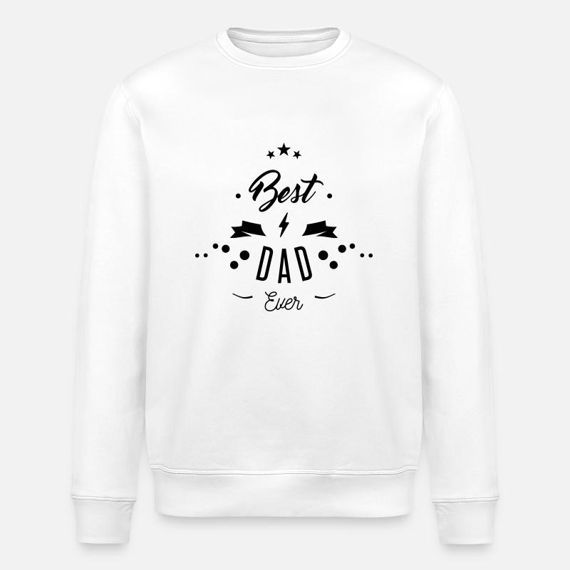 BEST DAD EVER - Stanley/Stella Unisex Bio-Sweatshirt ROLLER - Weiß