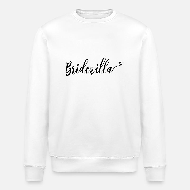 bridezilla - Stanley/Stella ROLLER Unisex Organic Sweatshirt - white