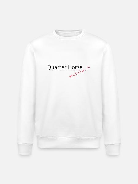 Quarter Horse, what else - Stanley/Stella ROLLER Unisex Organic Sweatshirt - white