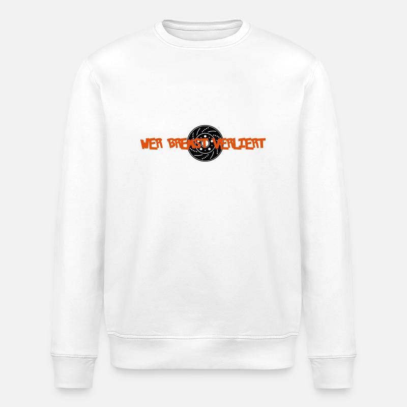 Wer Bremst Verliert - Stanley/Stella Unisex Bio-Sweatshirt ROLLER - Weiß