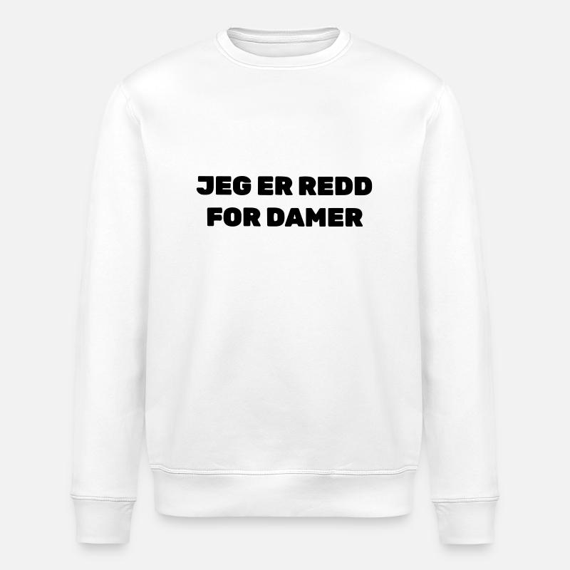 j'ai peur mesdames - Sweat bio ROLLER Stanley/Stella Unisexe - blanc
